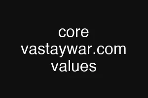 core vastaywar.com values